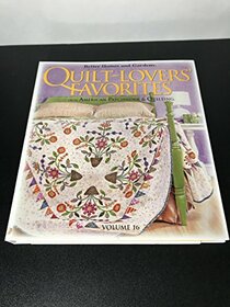Quilt-Lovers Favorites From American Patchwork And Quilting Volume 16