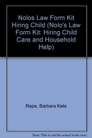 Nolo Law Form Kit: Hiring Child Care & Household Help (Nolo's Law Form Kit: Hiring Child Care and Household Help)