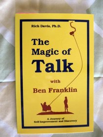 The Magic of Talk with Ben Franklin