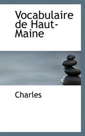 Vocabulaire de Haut-Maine