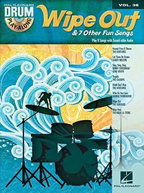 Wipe Out & 7 Other Fun Songs: Drum Play-Along Volume 36