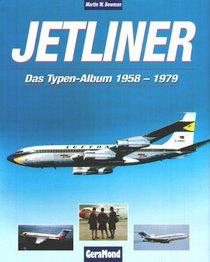 Jetliner. Das Typenalbum 1958 - 1979.
