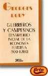 Guerreros y Campesinos (Spanish Edition)