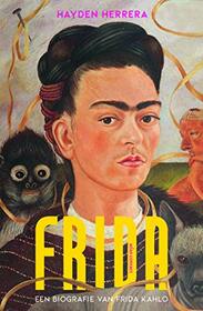 Frida: een biografie van Frida Kahlo