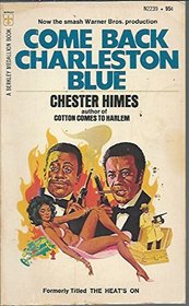 Come Back Charleston Blue (Coffin Ed Johnson and Grave Digger Jones)