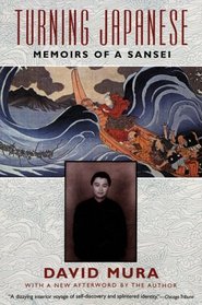 Turning Japanese : Memoirs of a Sansei
