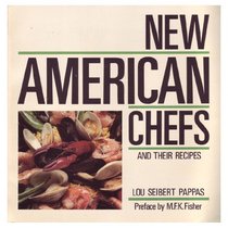 New American Chefs and Their Recipes