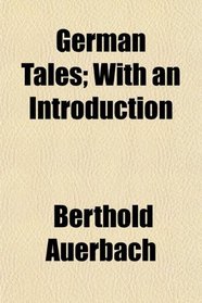 German Tales; With an Introduction