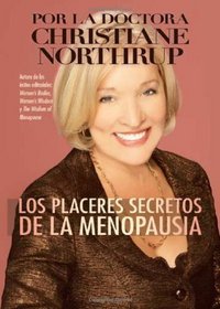 Los Placeres Secretos de la Menopausia (Spanish Edition)