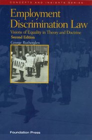 Employment Discrimination Law (Concepts and Insights)