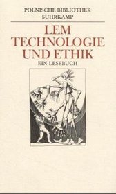 Technologie und Ethik. Ein Lesebuch.