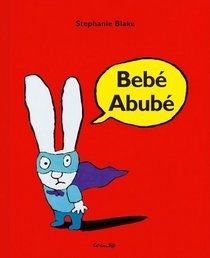 Superconejo/ Super Rabbit (Spanish Edition)
