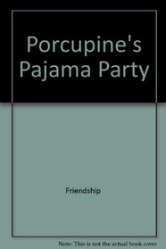 Porcupine's Pajama Party (I Can Read Book)