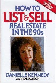 How to List and Sell Real Estate in the 90s