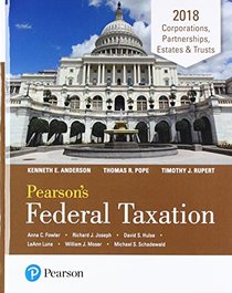 Pearson's Federal Taxation 2018 Corporations, Partnerships, Estates & Trusts Plus MyAccountingLab with Pearson eText -- Access Card Package (31st Edition)