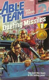 Dueling Missiles (Able Team, Bk 49)