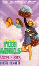Angel Kisses (Teen Angels)