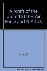 Aircraft of the United States Air Force and N.A.T.O.
