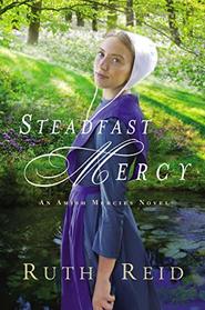 Steadfast Mercy (Amish Mercies, Bk 3)
