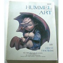 Hummel Art; The Complete Guide to Hummel with Prices, 400 Color Photographs