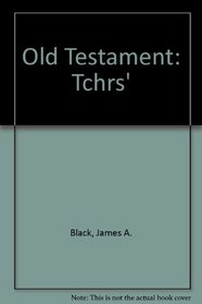 Old Testament: Tchrs'