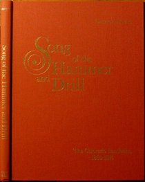 Song of the hammer and drill: The Colorado San Juans, 1860-1914
