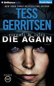 Die Again (Rizzoli & Isles, Bk 11) (Audio CD) (Unabridged)