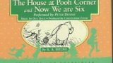The House at Pooh Corner and Now We Are Six