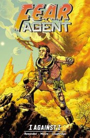 Fear Agent Volume 5: I Against I