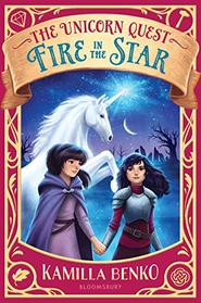 Fire in the Star (Unicorn Quest, Bk 3)