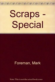 Scraps - Special