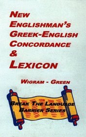 The New Englishman's Greek Concordance and Lexicon