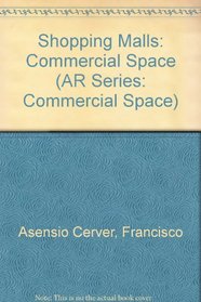 Shopping Malls: Commercial Space (AR Series: Commercial Space)
