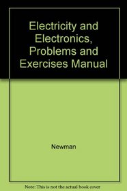 Electricity and Electronics, Problems and Exercises Manual