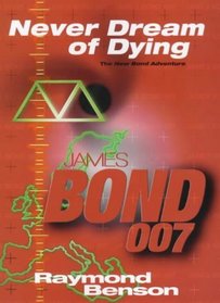 James Bond: Never Dream of Dying