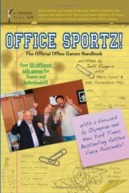 Office Sportz: The Official Office Games Handbook