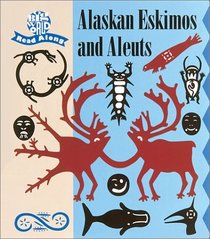 Alaskan Eskimos and Aleuts (Big World Read Alongs)