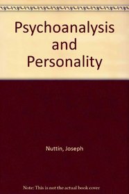 Psychoanalysis and Personality