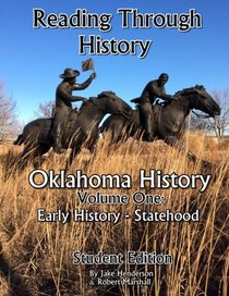 Oklahoma History Early History through Statehood: Student Edition (Volume 2)