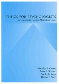 Ethics for Psychologists: A Commentary on the Apa Ethics Code