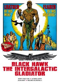 Black Hawk: The Intergalactic Gladiator