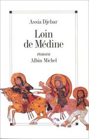 Loin de medine (French Edition)