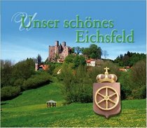 Unser schnes Eichsfeld.