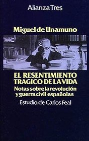 El resentimiento tragico de la vida/ The Tragic resentment of Life (Alianza tres) (Spanish Edition)