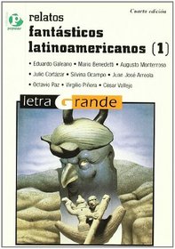 Relatos fantasticos latinoamericanos/ Latin American Fantastic Tales (Letra Grande) (Spanish Edition)