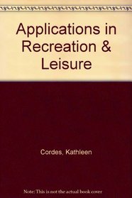Applications in Recreation & Leisure