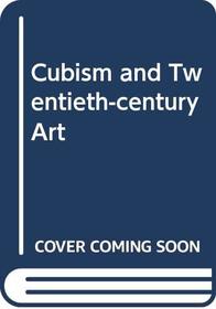 Cubism and Twentieth-century Art