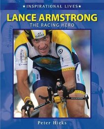 Lance Armstrong (Inspirational Lives)