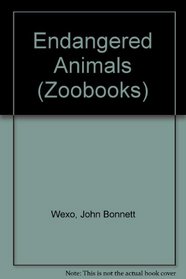 Endangered Animals (Zoobooks)