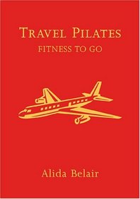 Travel Pilates: Fitness To Go